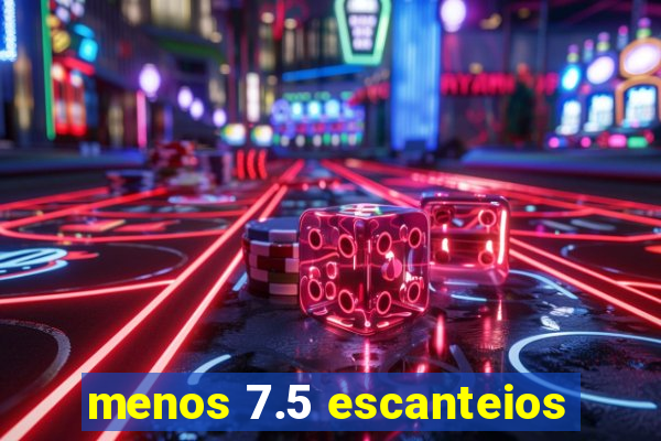 menos 7.5 escanteios